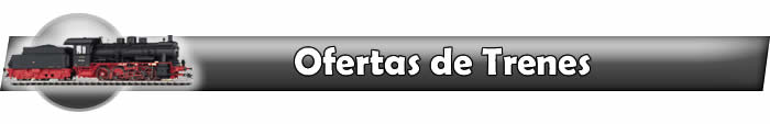 ofertas trenes
